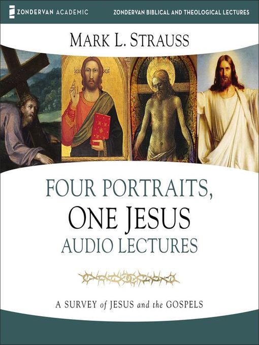 Title details for Four Portraits, One Jesus by Mark L. Strauss - Wait list